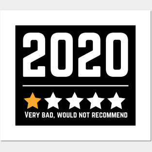 2020 One Star Very Bad Would Not Recommend Posters and Art